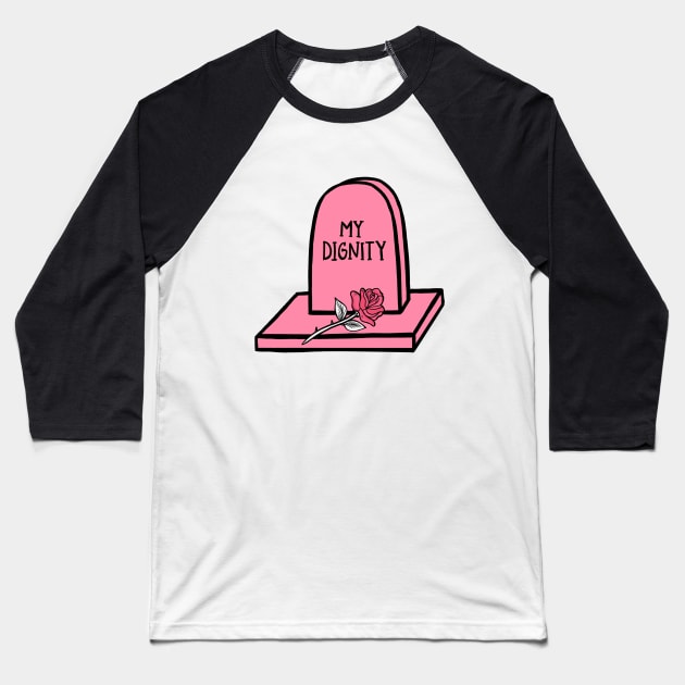 Funny 'MY DIGNITY' pink grave stone with a rose Baseball T-Shirt by keeplooping